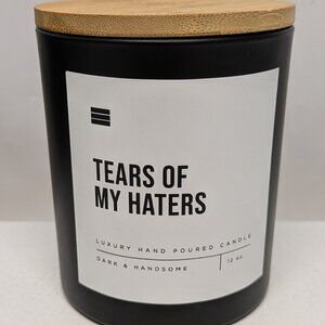NWT! Tears of My Haters Luxury Hand Poured Scented Candle - Dark & Handsome